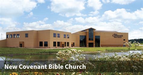 New covenant bible church - The Bible reveals the excellencies of God and as a Church we seek to faithfully read it, understand it and to proclaim it. And it is our passion to proclaim the excellencies of God …